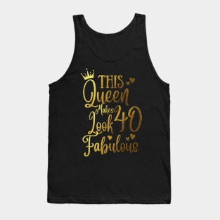 This Queen Makes 40 Looks Fabulous Tank Top